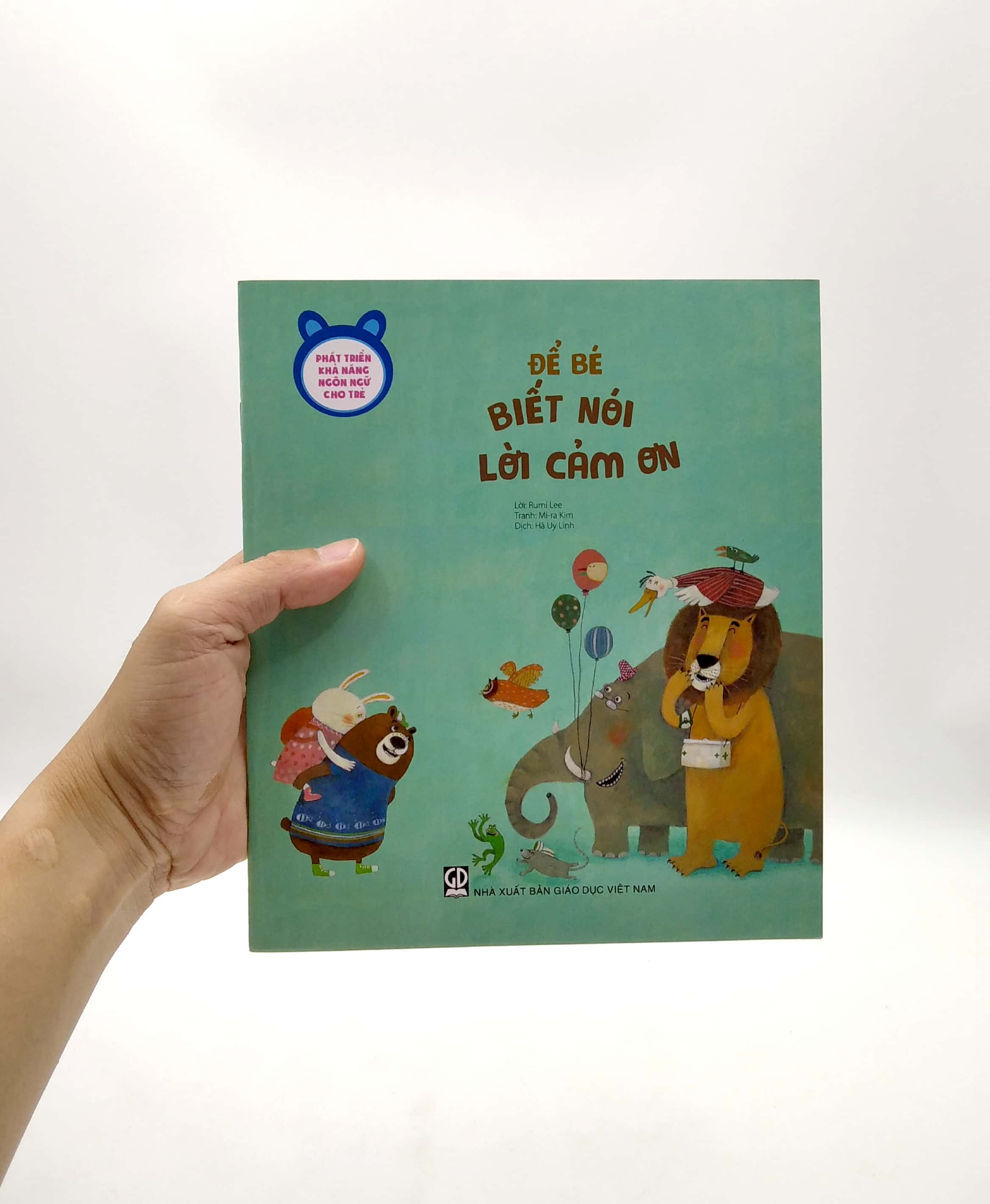 phát triển khả năng ngôn ngữ cho trẻ - để bé biết nói lời cảm ơn - Ảnh 7