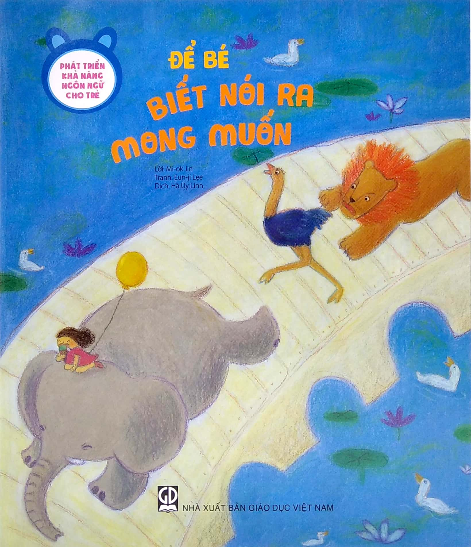 phát triển khả năng ngôn ngữ cho trẻ - để bé biết nói ra mong muốn - Ảnh 2