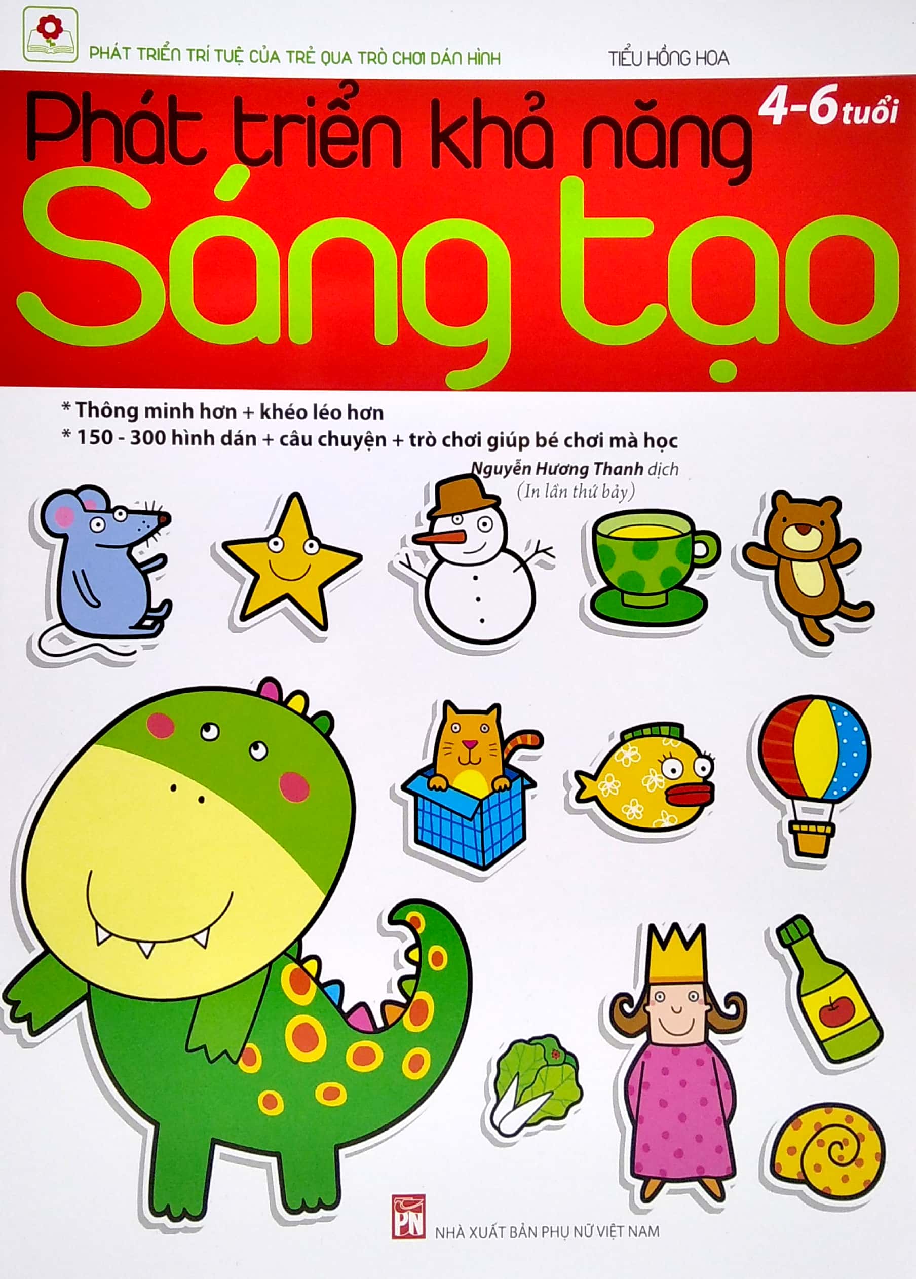 phát triển khả năng sáng tạo (4 - 6 tuổi) - tái bản 2022 - Ảnh 3