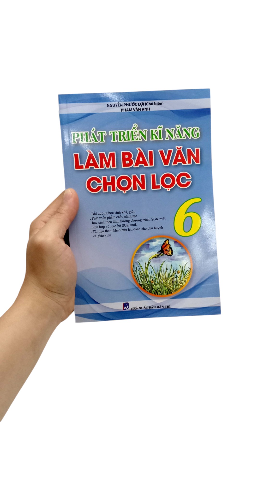 phát triển kĩ năng làm bài văn chọn lọc lớp 6 (biên soạn theo chương trình mới) - Ảnh 7