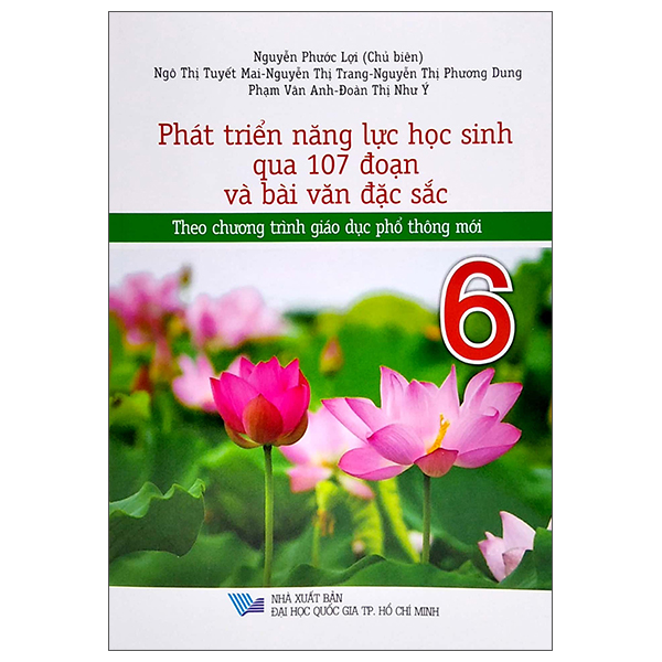 phát triển năng lực học sinh qua 107 đoạn và bài văn đặc sắc 6 (theo chương trình giáo dục phổ thông mới) - Ảnh 2