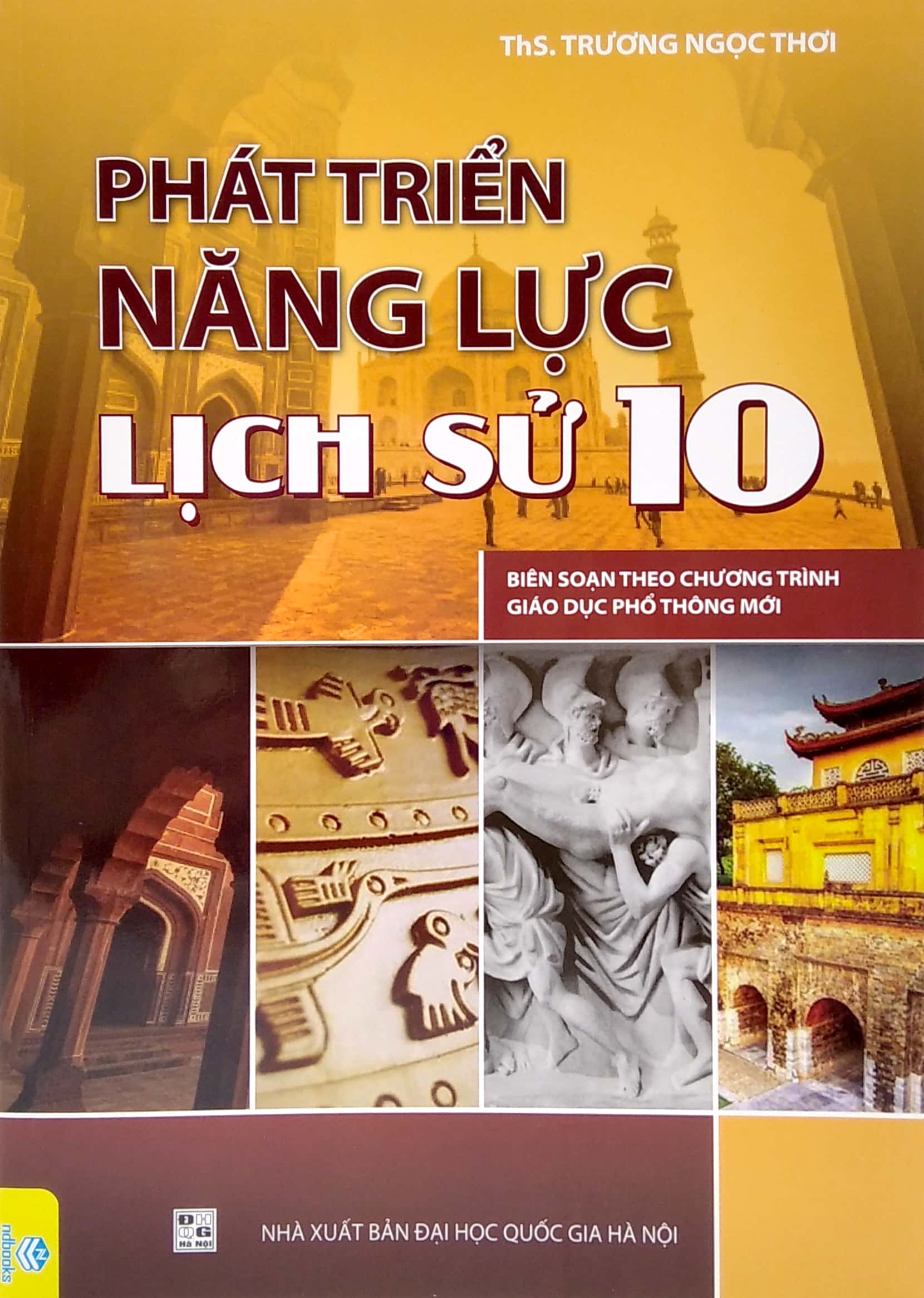 phát triển năng lực lịch sử 10 (biên soạn theo chương trình giao dục phổ thông mới) - Ảnh 2