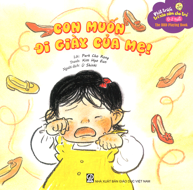 phát triển trí não sớm cho trẻ 0-2 tuổi - con muốn đi giày của mẹ (tái bản 2020) - Ảnh 2
