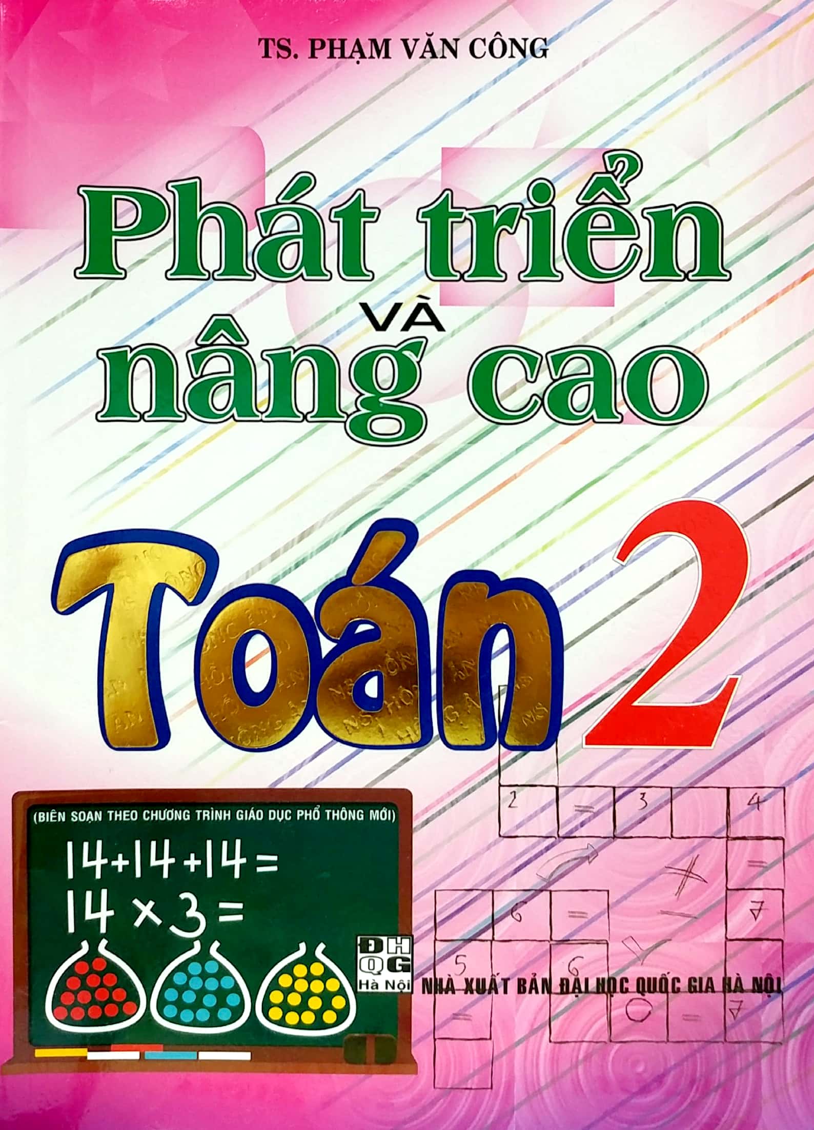 phát triển và nâng cao toán 2 (biên soạn theo chương trình giáo dục phổ thông mới) - Ảnh 2