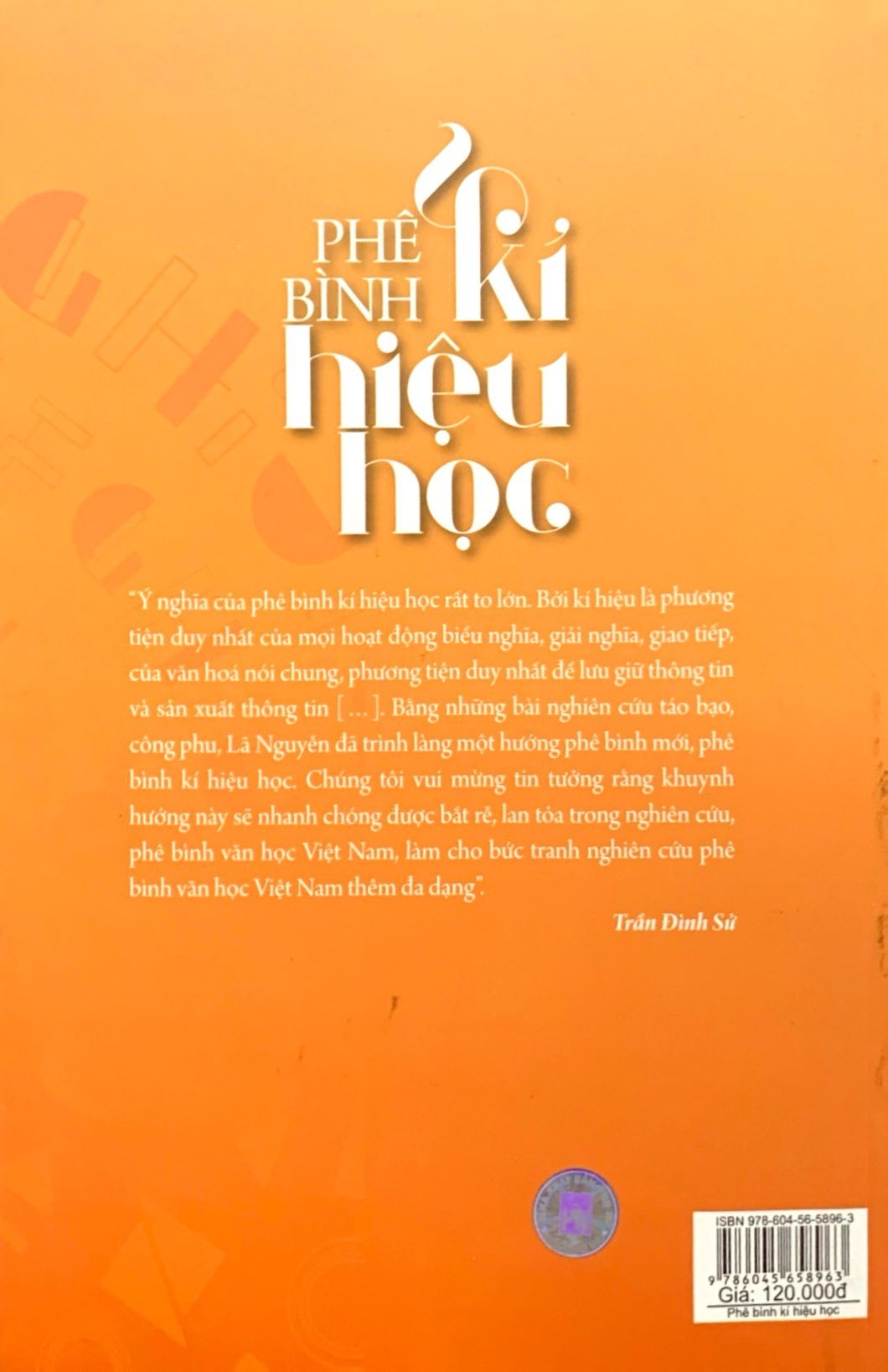 phê bình kí hiệu học - đọc văn như là hành trình tái thiết ngôn ngữ (tái bản 2019) - Ảnh 7