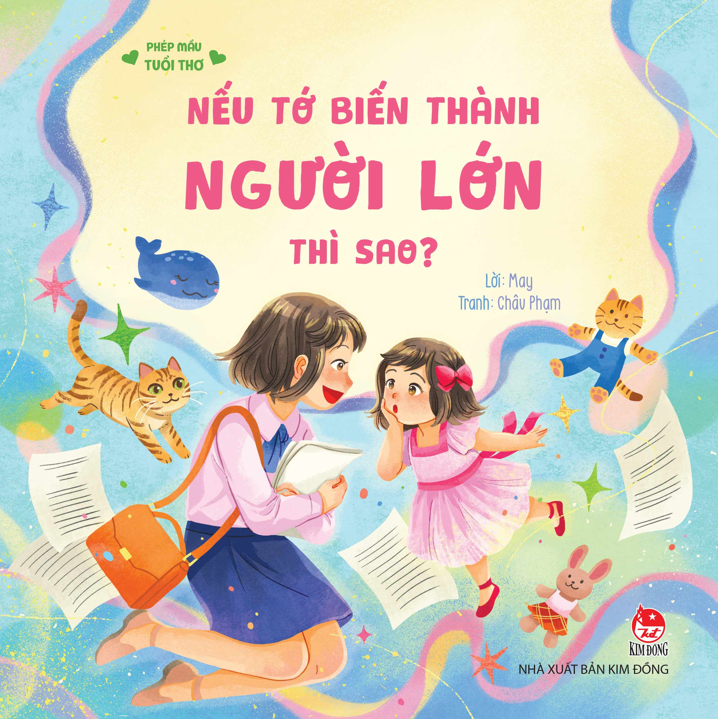 Phép Mầu Tuổi Thơ - Nếu Tớ Biến Thành Người Lớn Thì Sao? - Ảnh 2