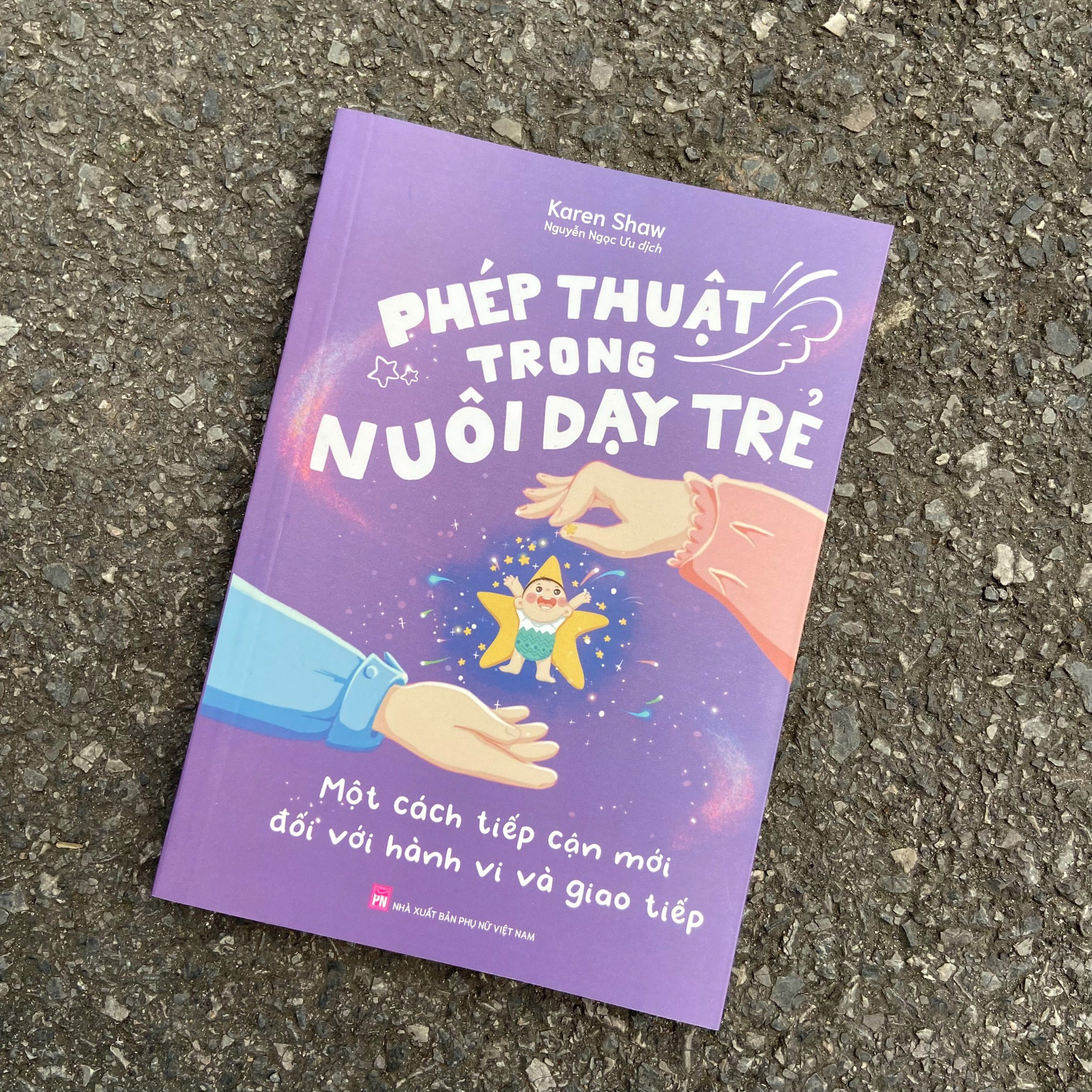 phép thuật trong nuôi dạy trẻ - một cách tiếp cận mới đối với hành vi và giao tiếp - Ảnh 4