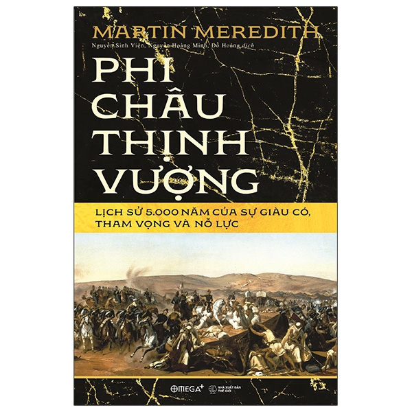 phi châu thịnh vượng - lịch sử 5.000 năm của sự giàu có, tham vọng và nỗ lực - Ảnh 2