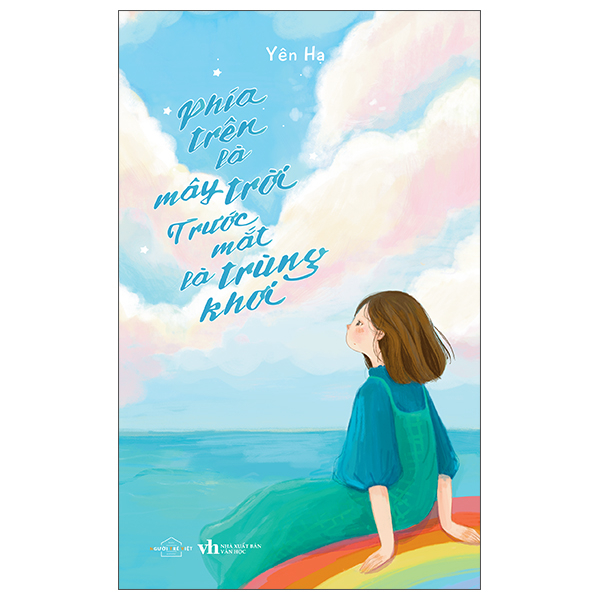 Phía Trên Là Mây Trời - Trước Mắt Là Trùng Khơi
