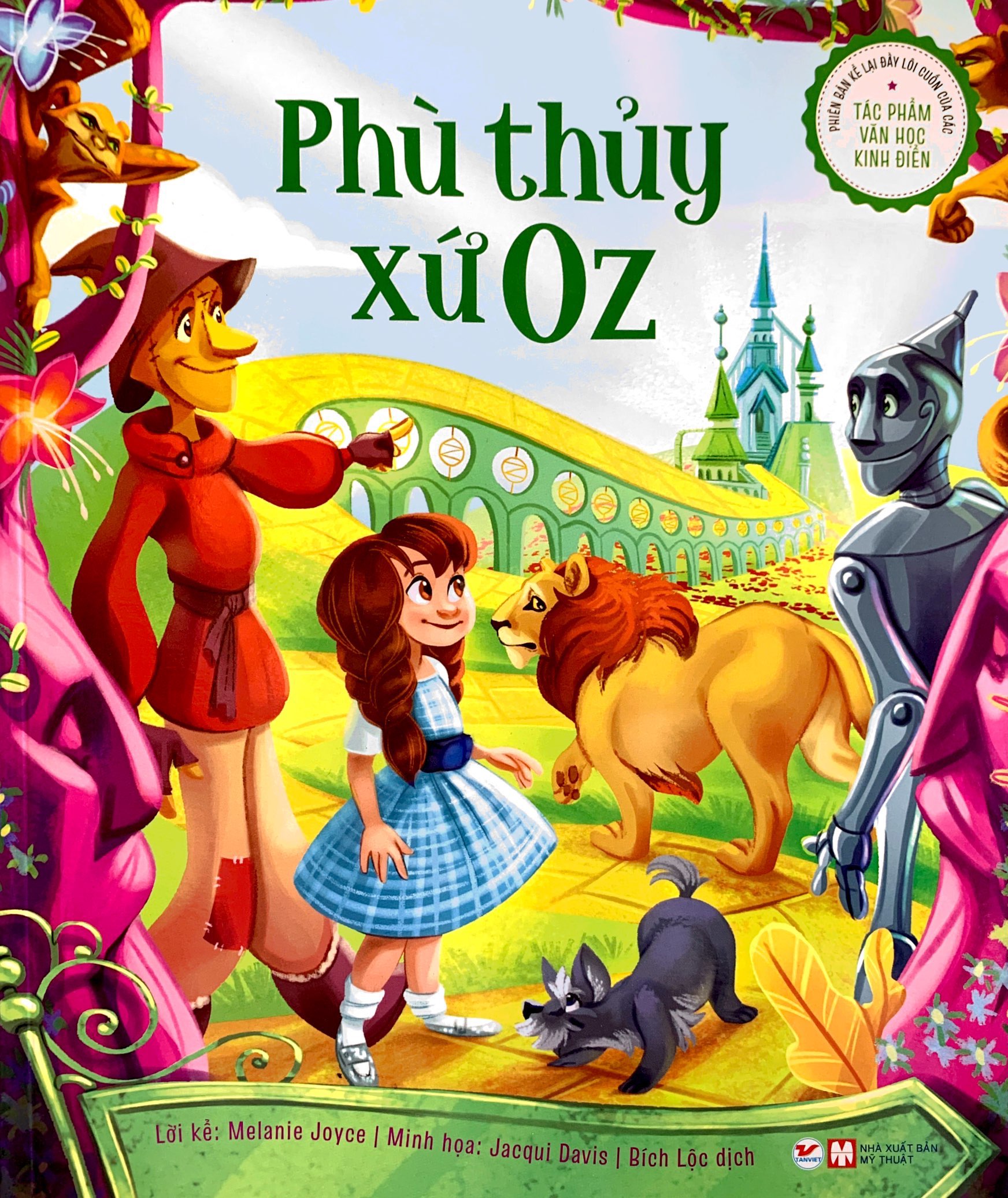 phiên bản kể lại đầy lôi cuốn của tác phẩm văn học kinh điển - phù thủy xứ oz - Ảnh 2