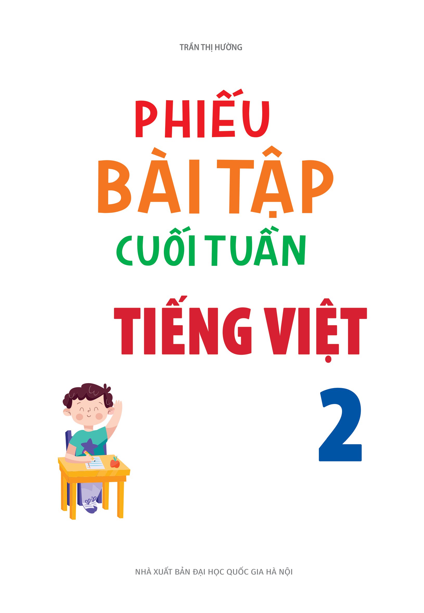 phiếu bài tập cuối tuần tiếng việt 2 (35 tuần học) - Ảnh 2