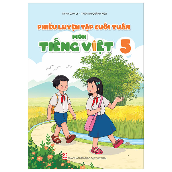 Phiếu Luyện Tập Cuối Tuần - Môn Tiếng Việt 5