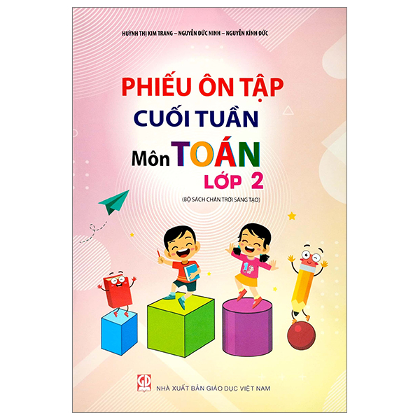 phiếu ôn tập cuối tuần - môn toán - lớp 2 - chân trời sáng tạo (2023)