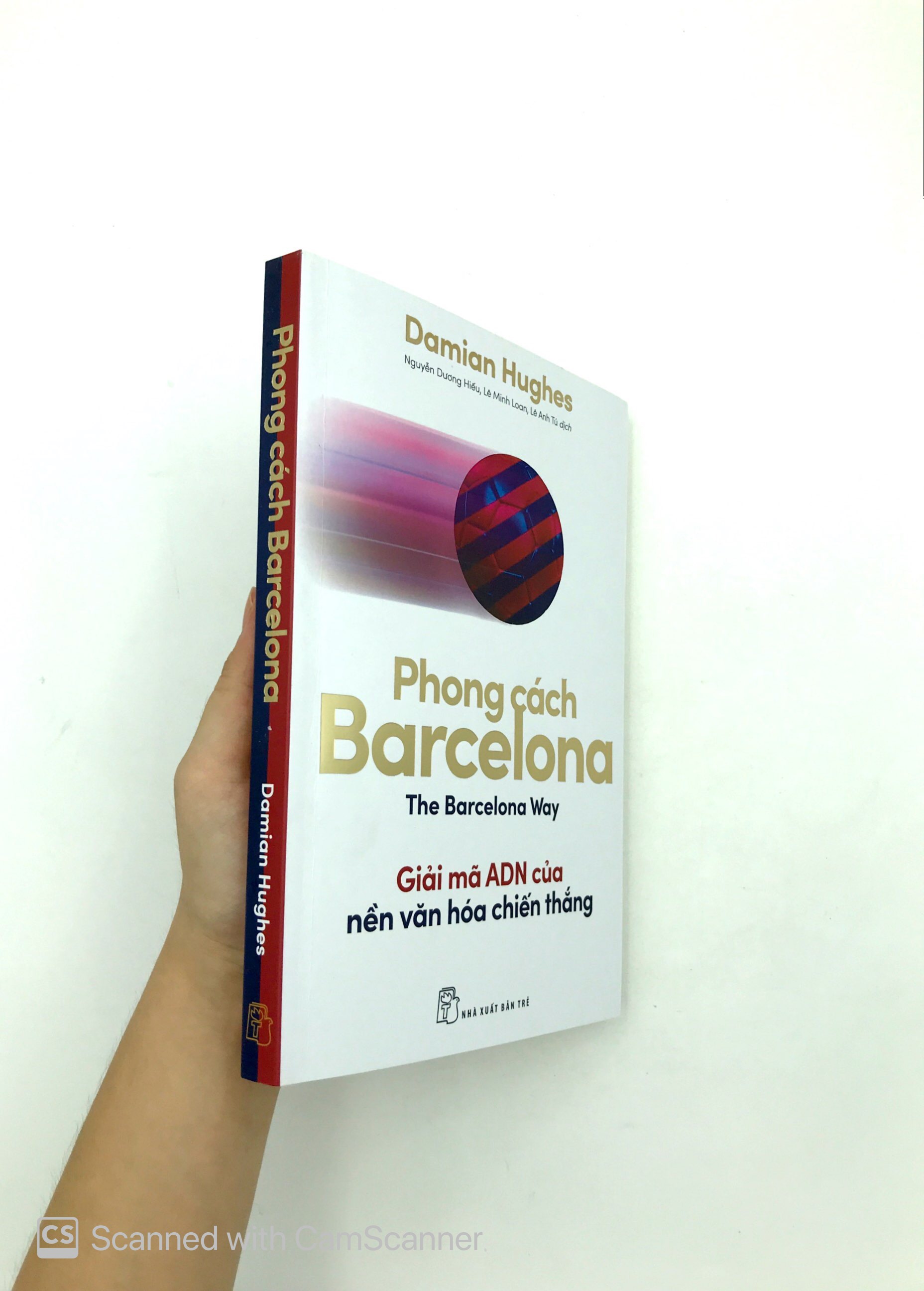 phong cách barcelona - giải mã adn của nền văn hóa chiến thắng - Ảnh 11