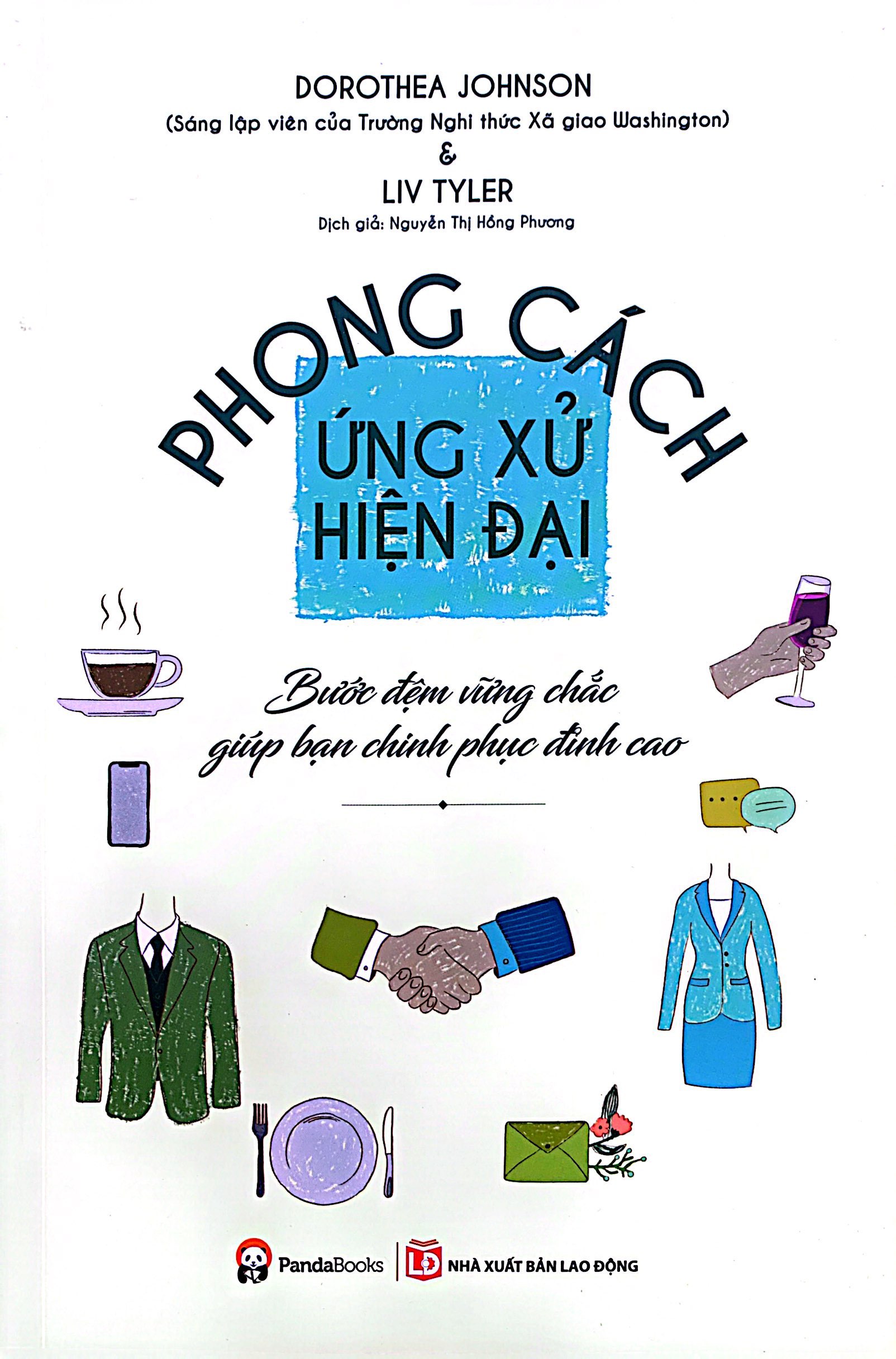 phong cách ứng xử hiện đại - bước đệm vững chắc giúp bạn chinh phục đỉnh cao - Ảnh 2