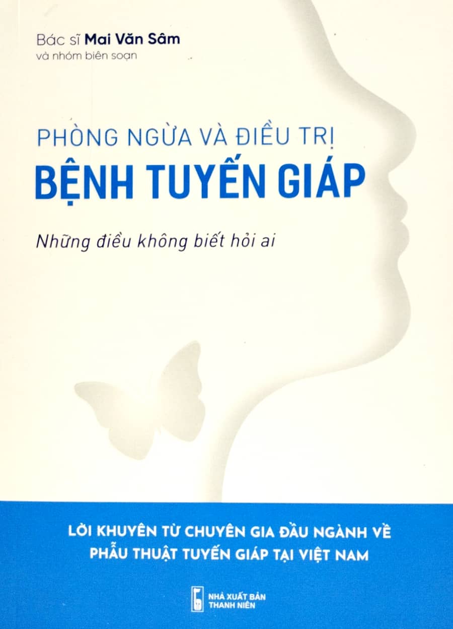 phòng ngừa và điều trị bệnh tuyến giáp - những điều không biết hỏi ai - Ảnh 2
