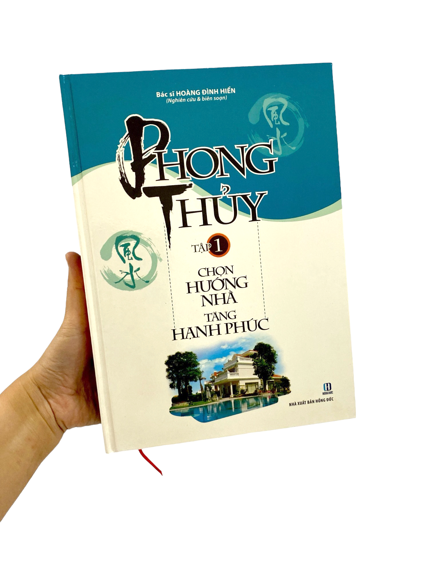 phong thủy chọn hướng nhà tăng hạnh phúc (trọn bộ 2 tập) - Ảnh 15