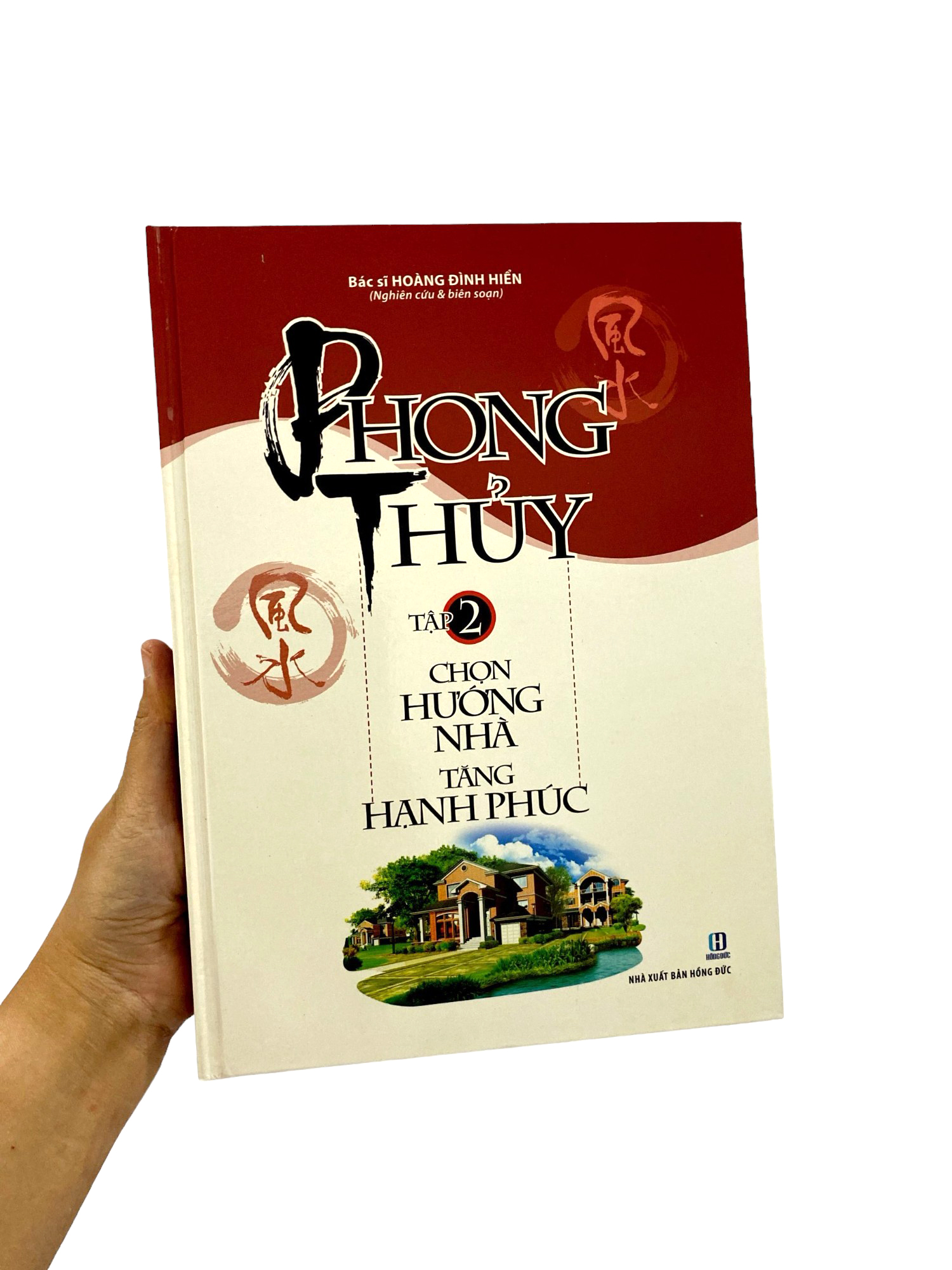 phong thủy chọn hướng nhà tăng hạnh phúc (trọn bộ 2 tập) - Ảnh 16