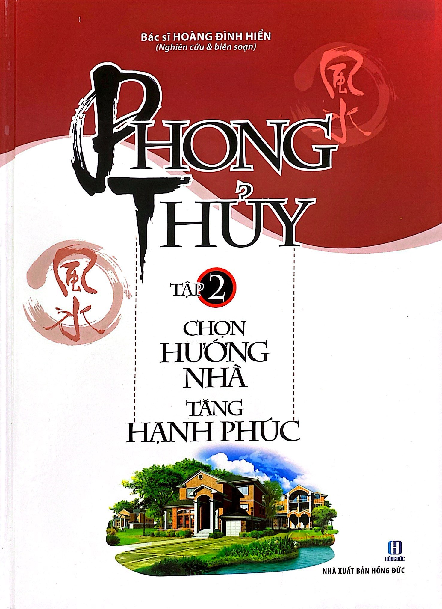phong thủy chọn hướng nhà tăng hạnh phúc (trọn bộ 2 tập) - Ảnh 9