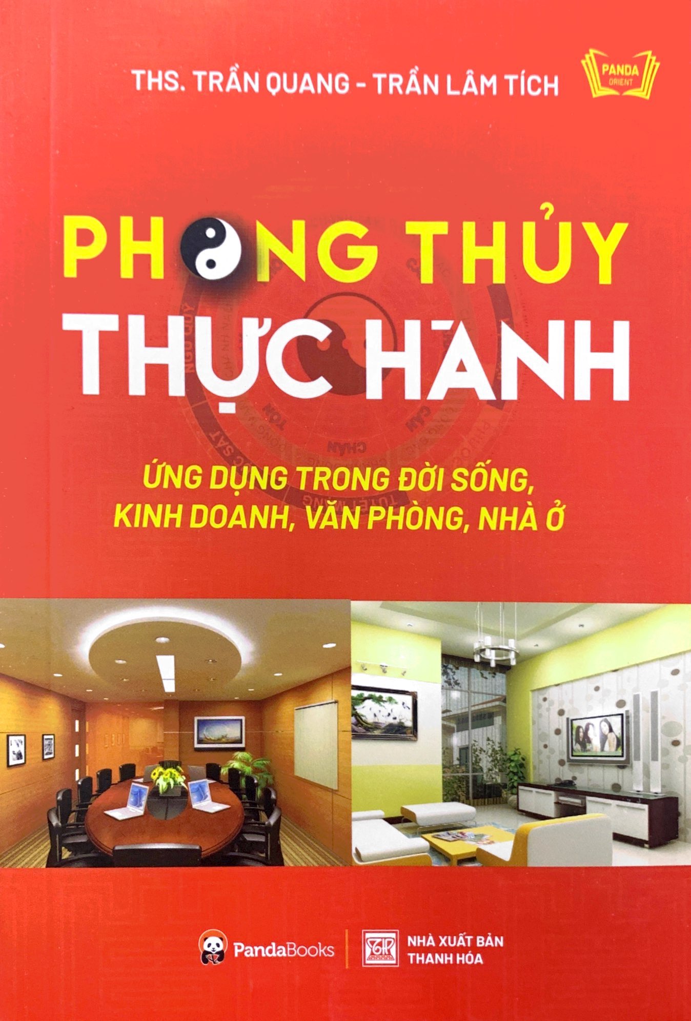 phong thủy thực hành ứng dụng trong đời sống, kinh doanh, văn phòng, nhà ở (tái bản 2023) - Ảnh 2