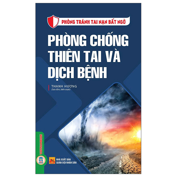 Phòng Tránh Tai Nạn Bất Ngờ - Phòng Chống Thiên Tai Và Dịch Bệnh