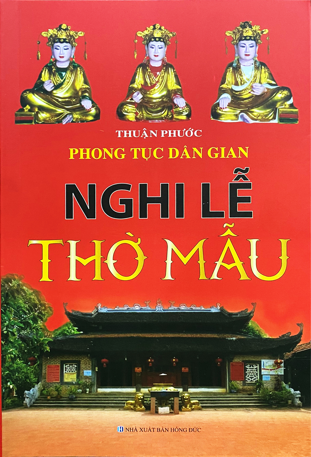 phong tục dân gian - nghi lễ thờ mẫu - Ảnh 2