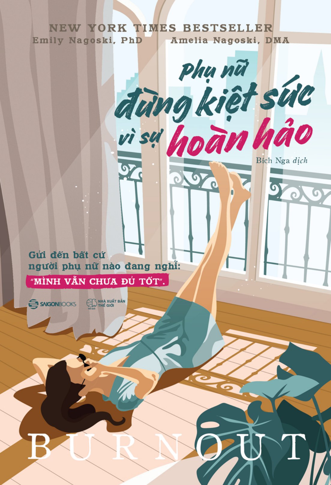 phụ nữ - đừng kiệt sức vì sự hoàn hảo - Ảnh 2