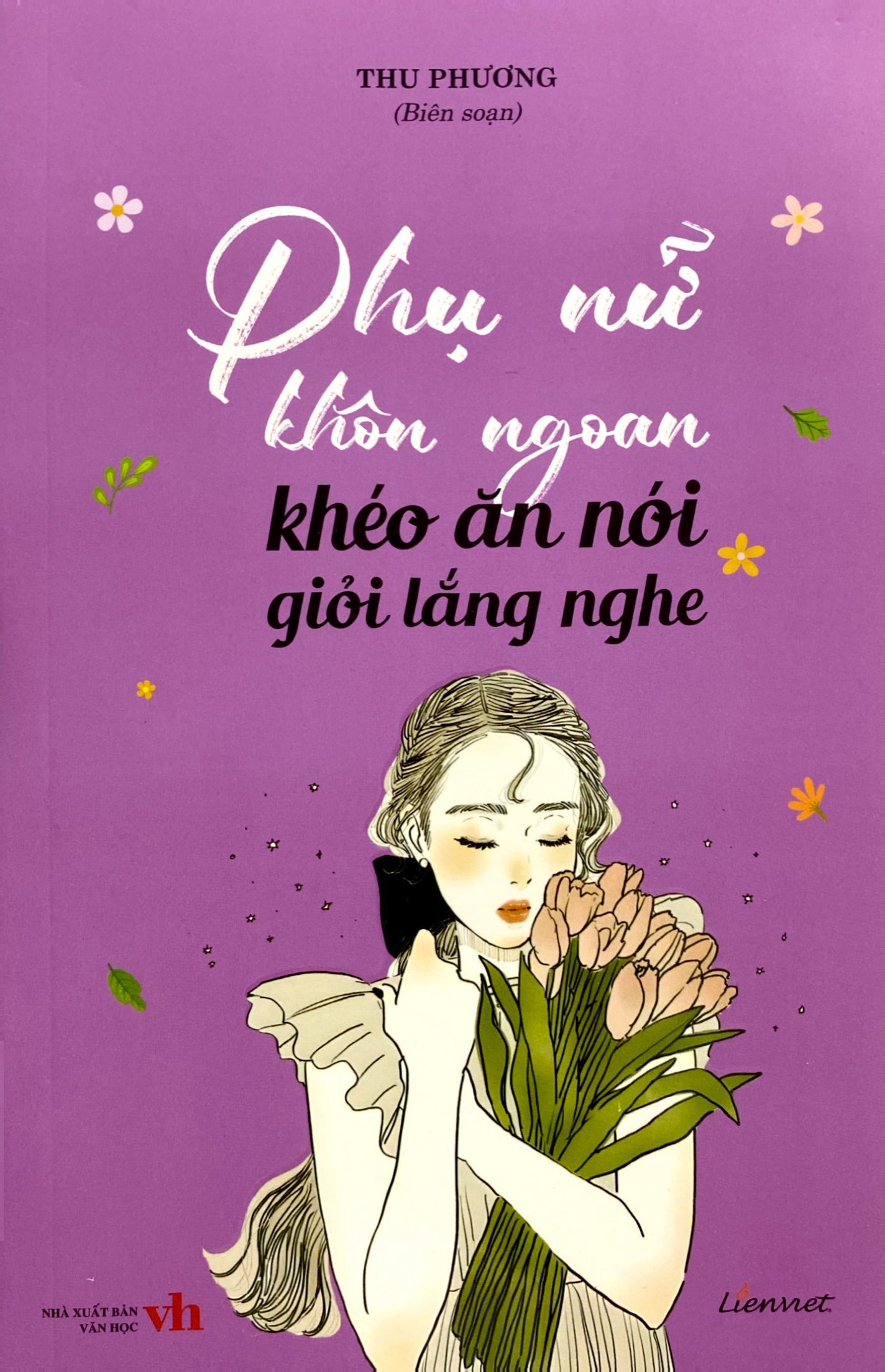 phụ nữ khôn ngoan khéo ăn nói giỏi lắng nghe - Ảnh 3