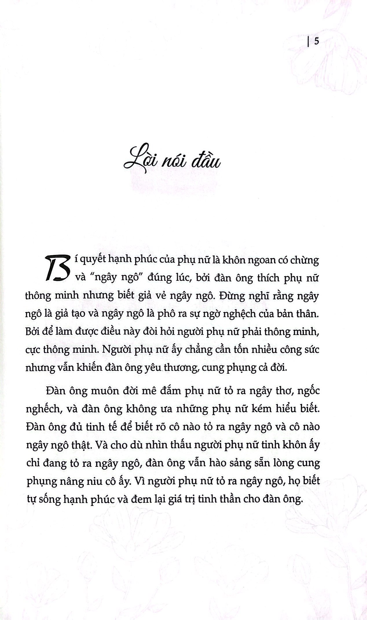 phụ nữ thông minh biết làm người vợ "ngốc" - Ảnh 4