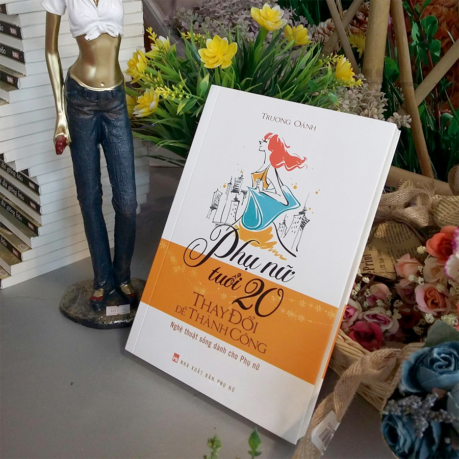 phụ nữ tuổi 20 thay đổi để thành công - Ảnh 4