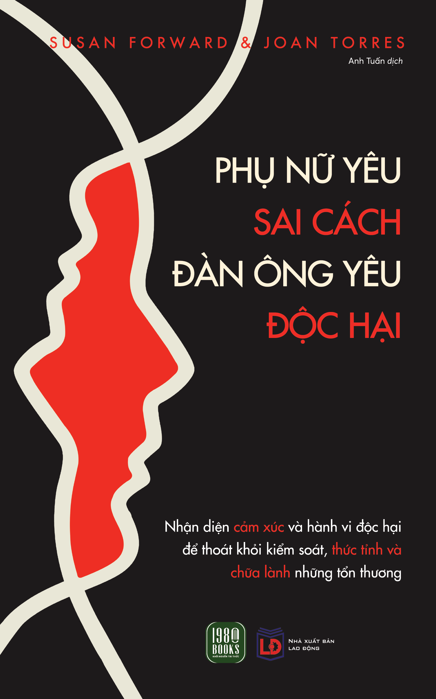 Phụ Nữ Yêu Sai Cách - Đàn Ông Yêu Độc Hại - Ảnh 2