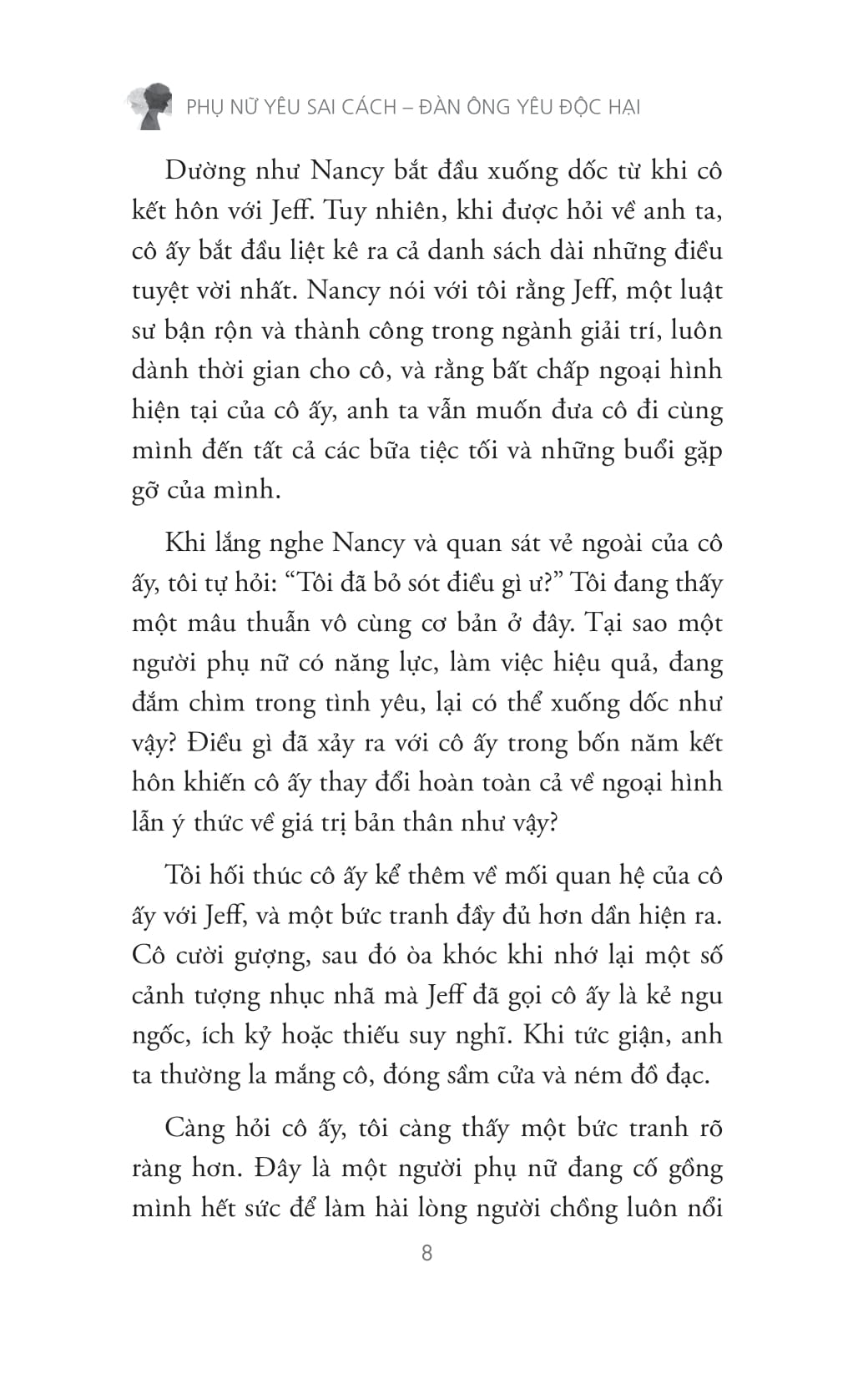 Phụ Nữ Yêu Sai Cách - Đàn Ông Yêu Độc Hại - Ảnh 9