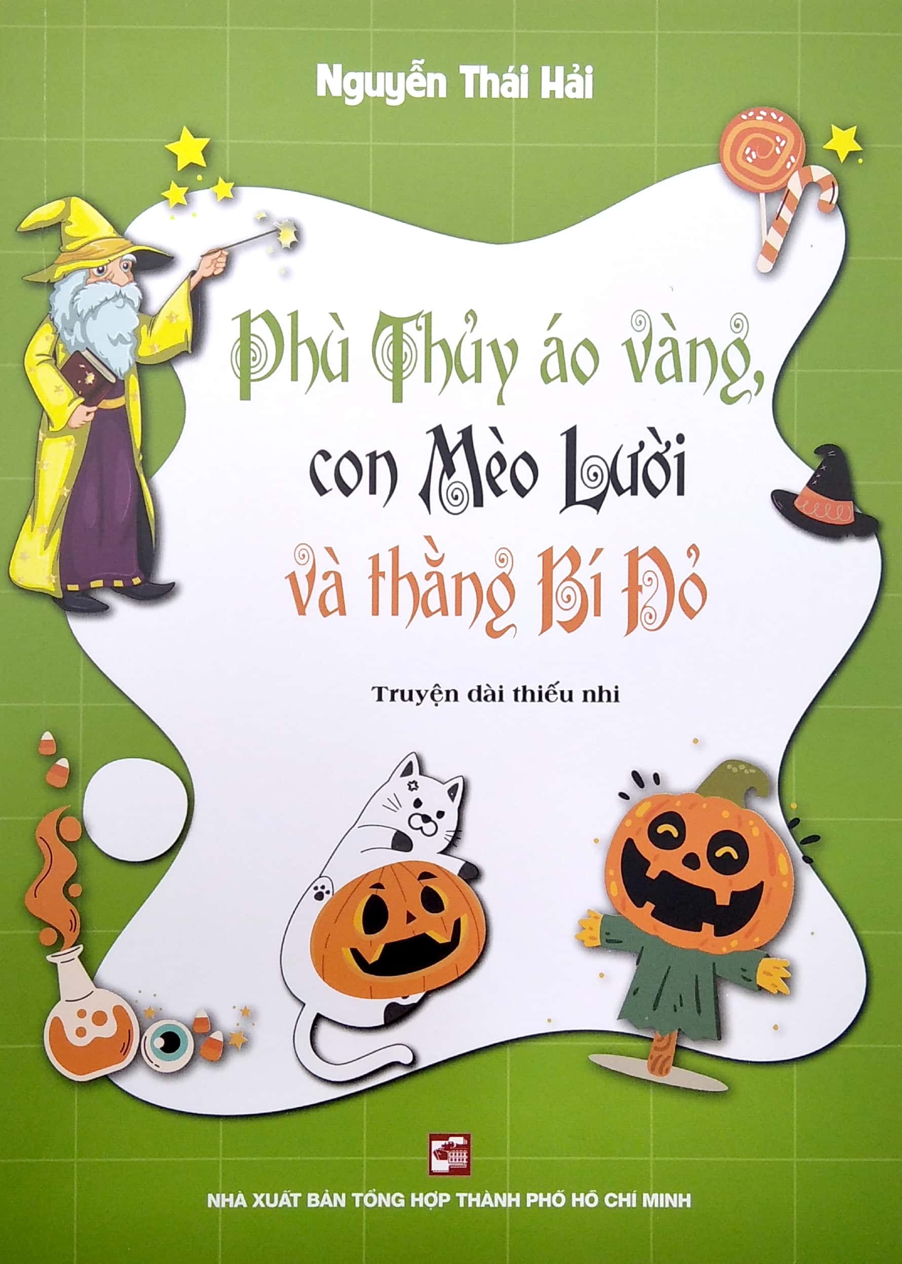 phù thủy áo vàng, con mèo lười và thằng bí đỏ (truyện dài thiếu nhi) - Ảnh 2