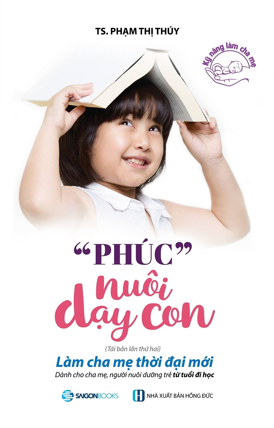 "phúc" nuôi dạy con (tái bản 2021) - Ảnh 2