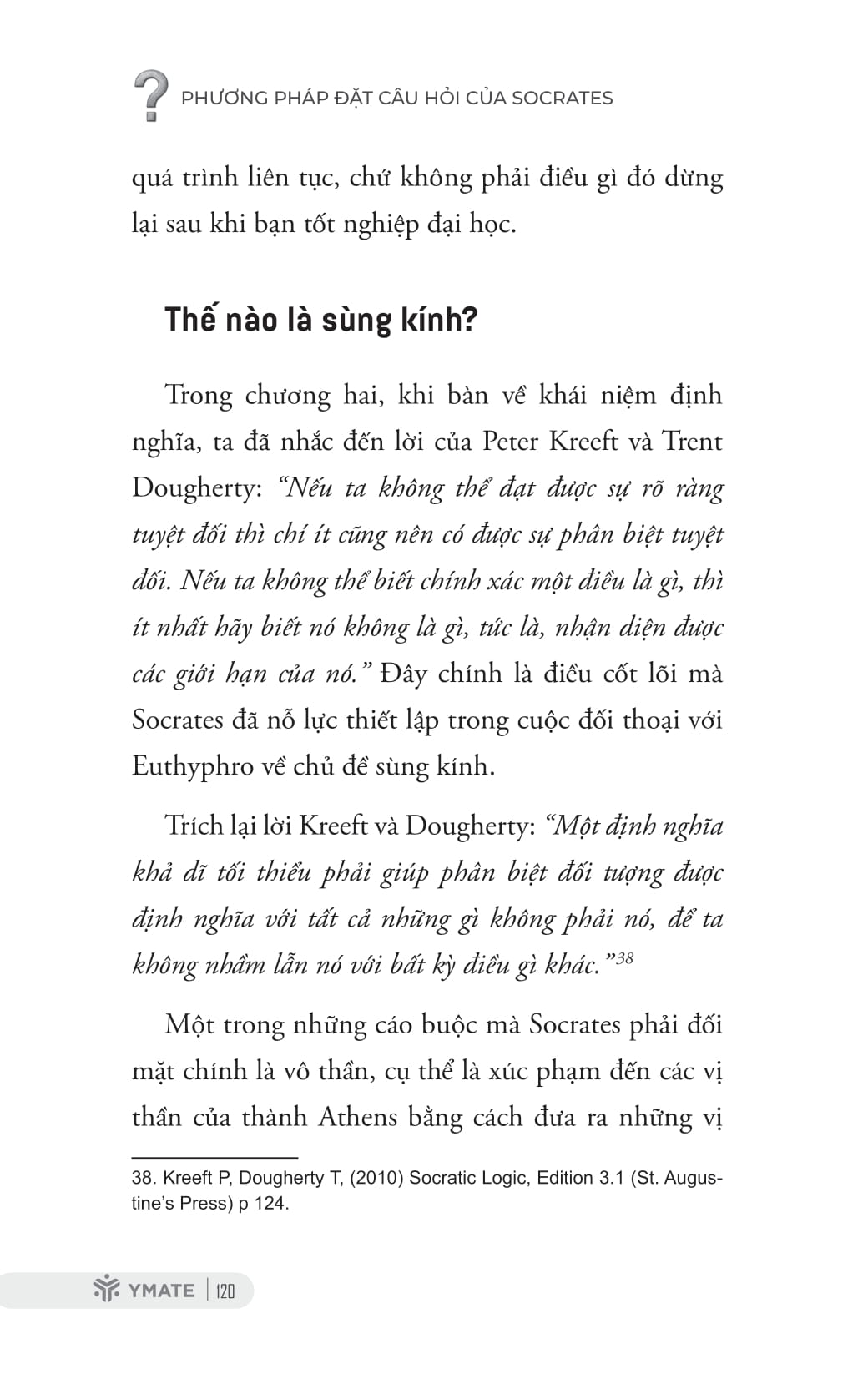 Phương Pháp Đặt Câu Hỏi Của Socrates - Khai Mở Tư Duy Phản Biện Và Hiểu Biết Sâu Sắc - Ảnh 10