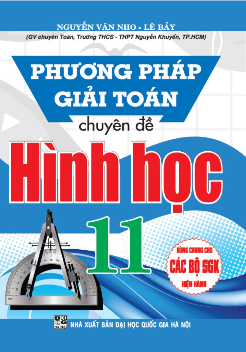 phương pháp giải toán chuyên đề hình học 11 (dùng chung cho các bộ sgk hiện hành) - Ảnh 2