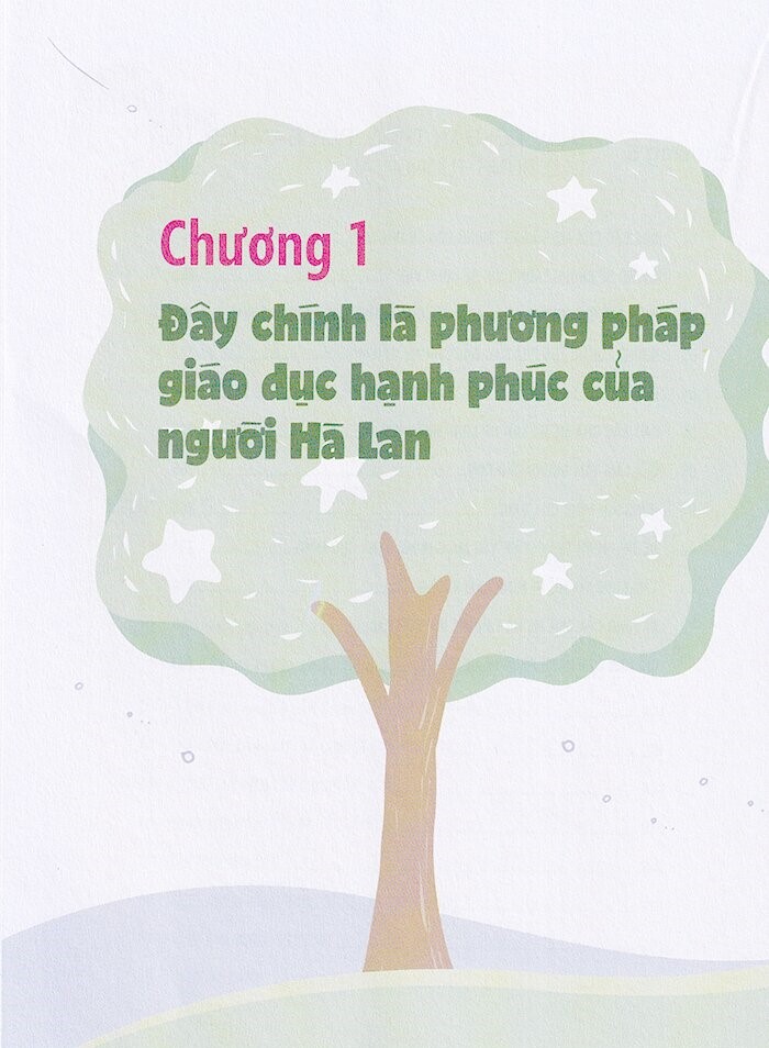 phương pháp giáo dục đặc biệt của cha mẹ hà lan - Ảnh 3