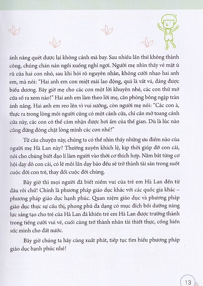 phương pháp giáo dục đặc biệt của cha mẹ hà lan - Ảnh 5