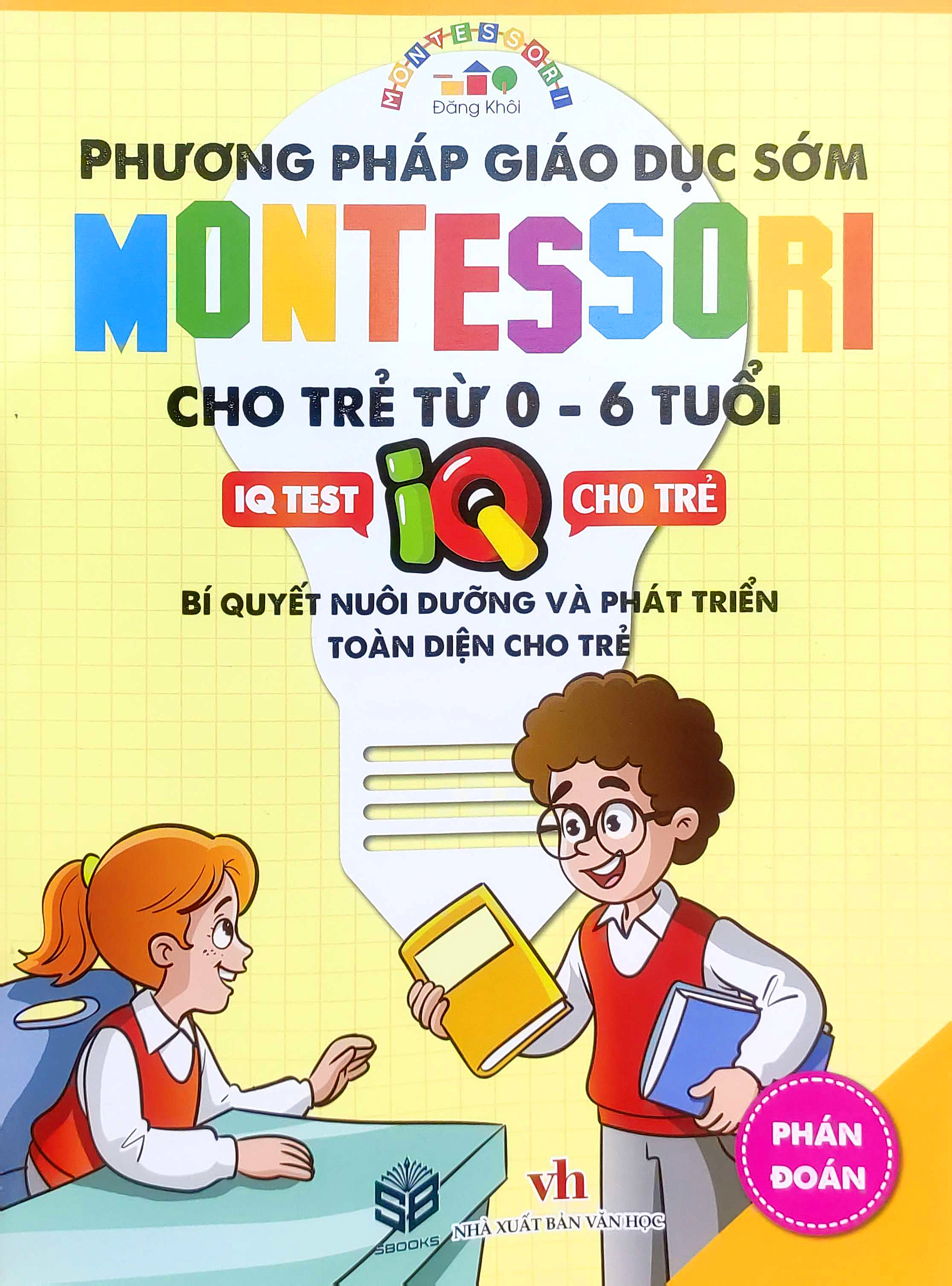 phương pháp giáo dục sớm montesori cho trẻ từ 0 - 6 tuổi - phán đoán - Ảnh 2