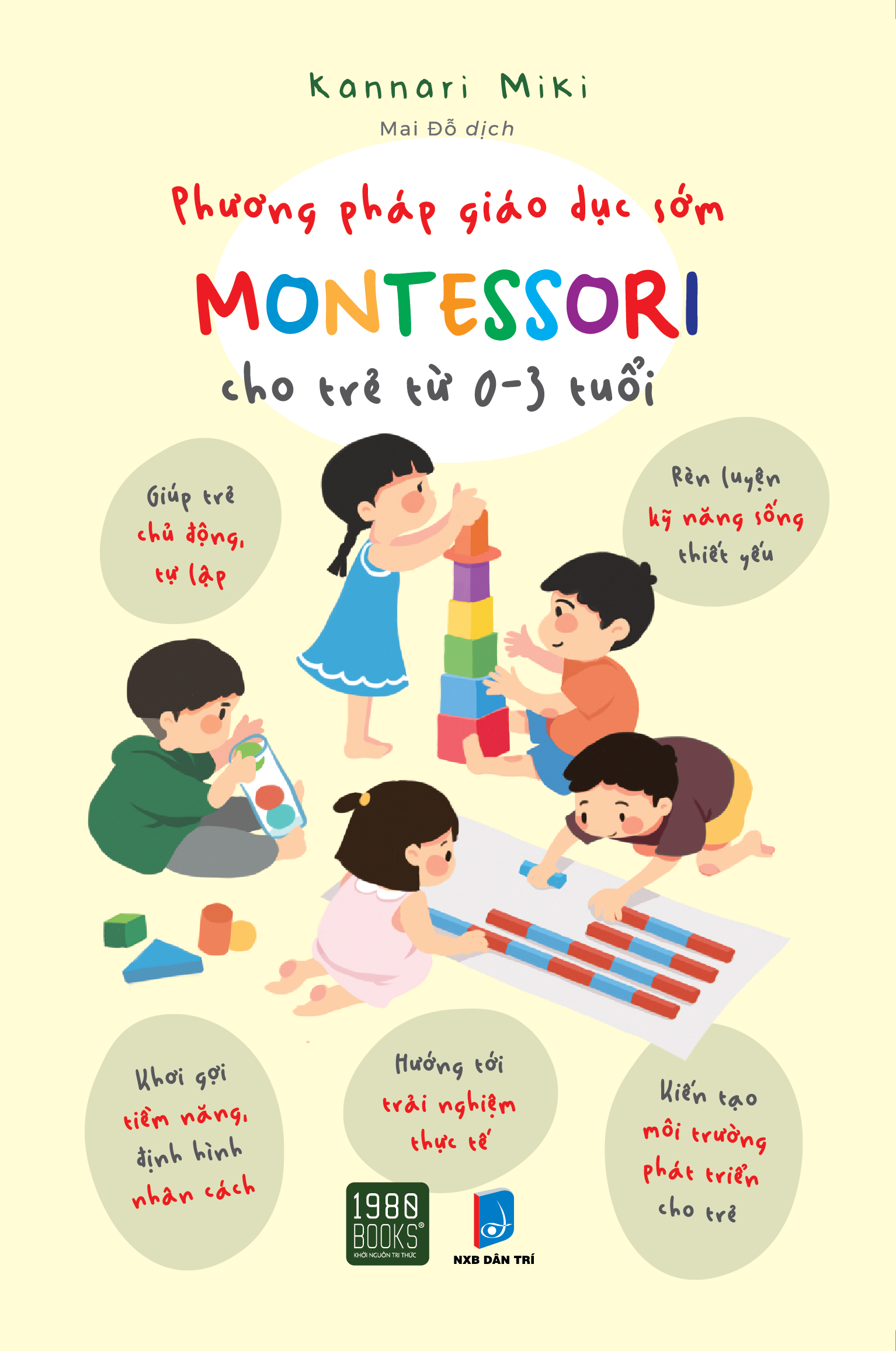 phương pháp giáo dục sớm montessori cho trẻ từ 0 - 3 tuổi - Ảnh 2