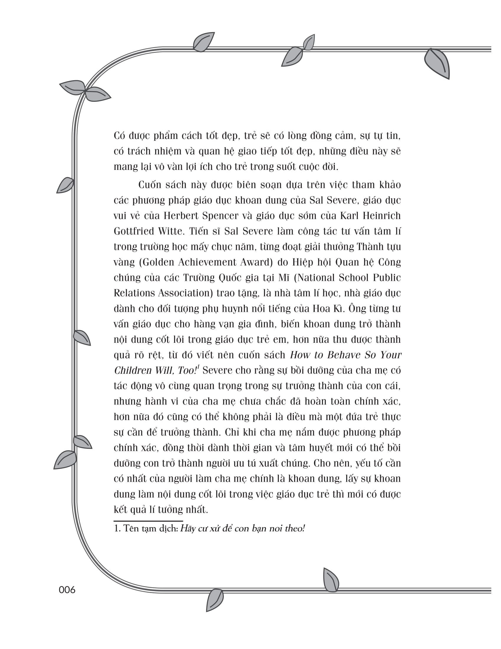 phương pháp giáo dục vui vẻ và khoan dung - cha mẹ giáo dục đúng cách, trẻ hưởng lợi cả đời - Ảnh 10