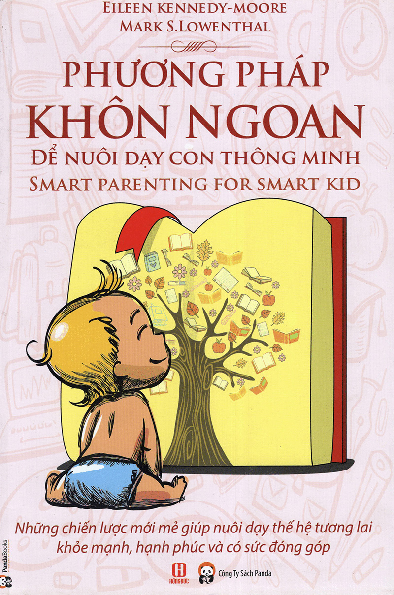 phương pháp khôn ngoan đẻ nuôi dạy con thông minh - Ảnh 2