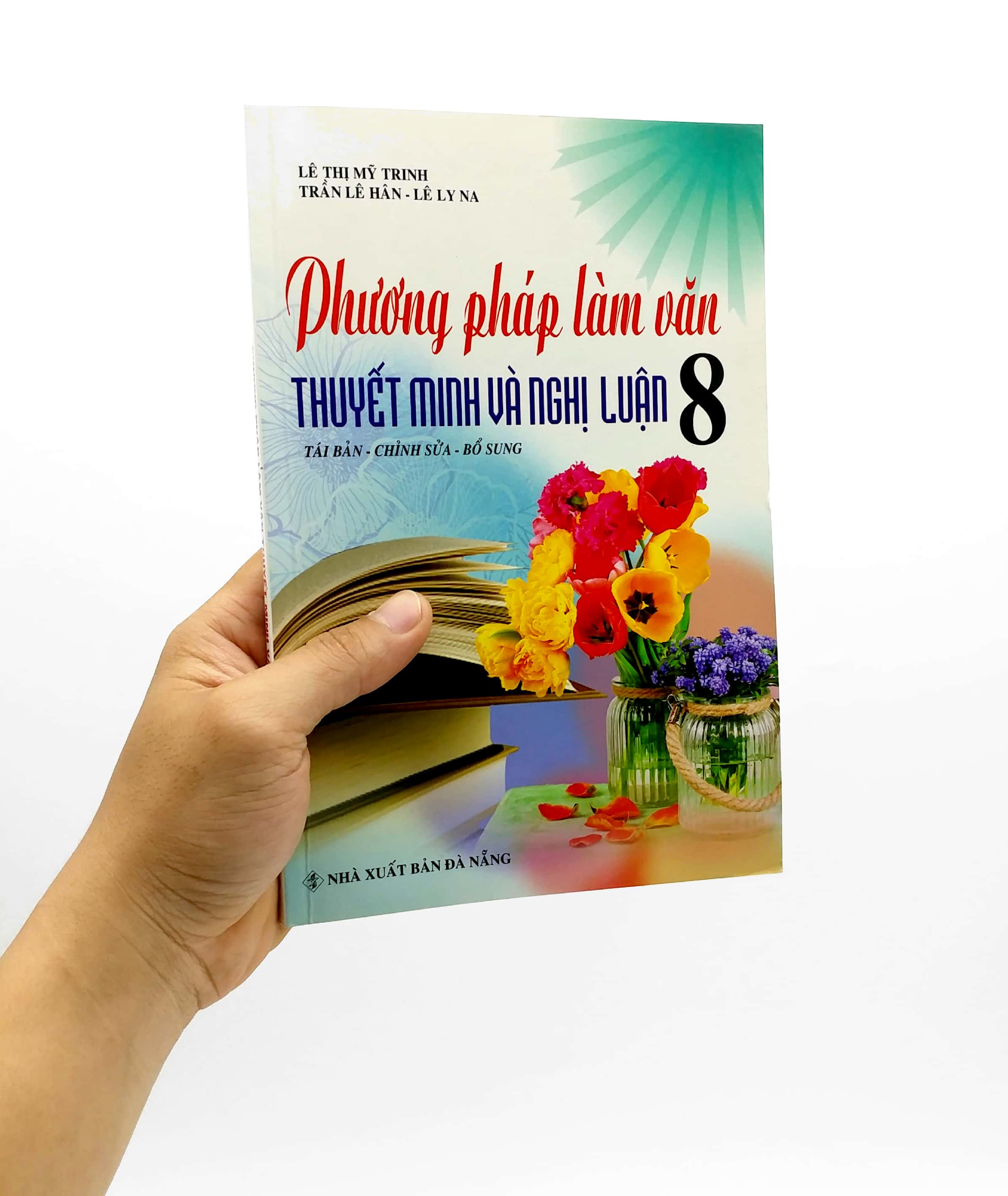 phương pháp làm văn thuyết minh và nghị luận 8 - Ảnh 7