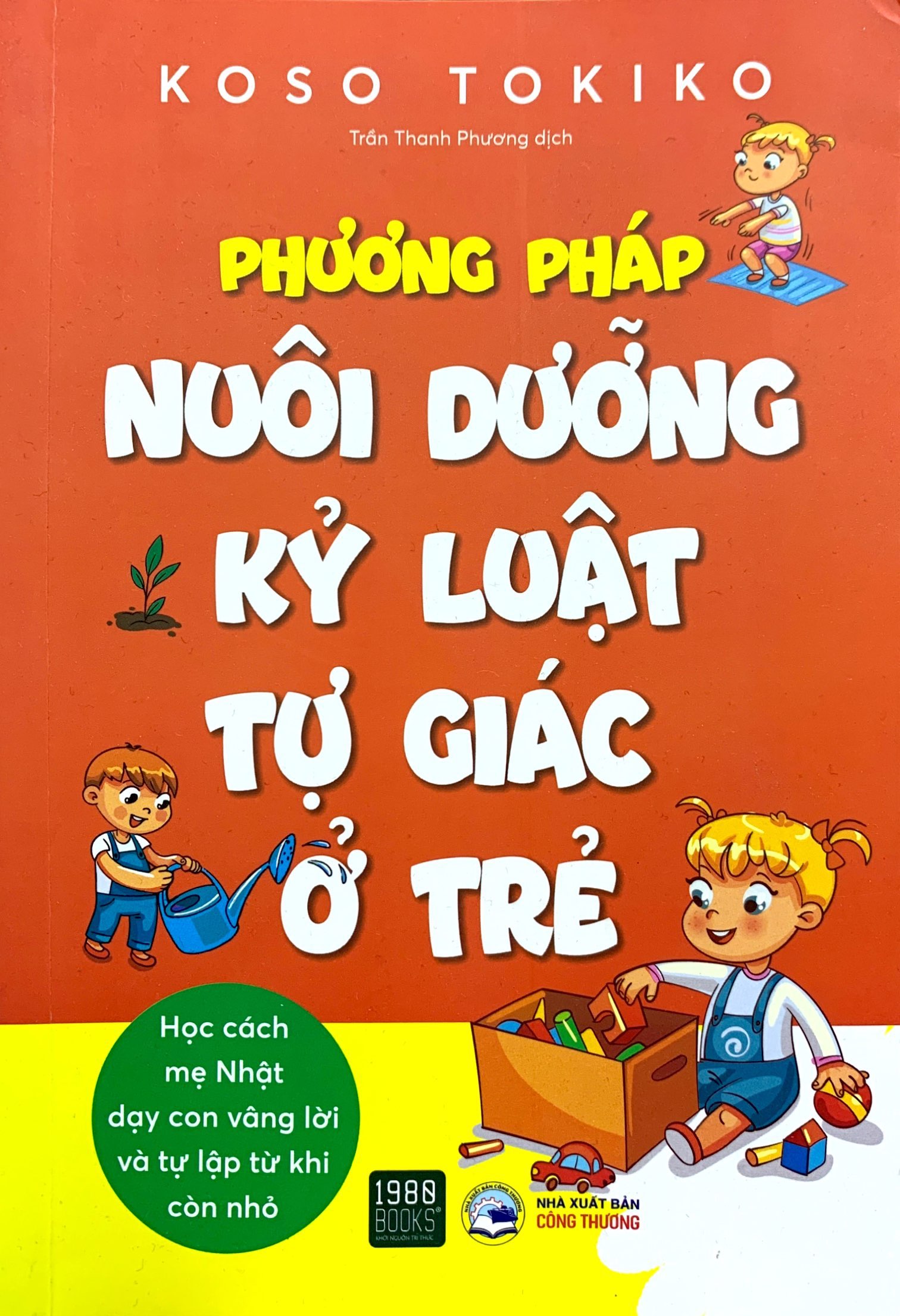 phương pháp nuôi dưỡng kỷ luật tự giác ở trẻ - Ảnh 3