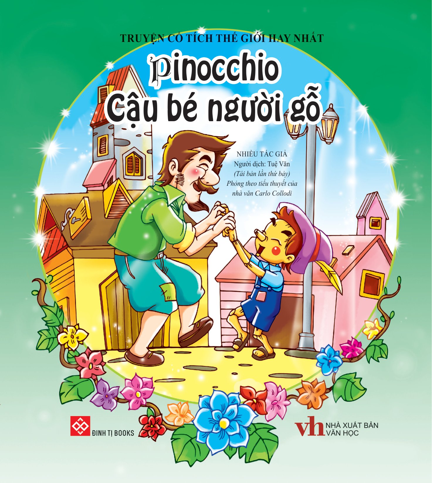 pinochio cậu bé người gỗ - truyện cổ tích thế giới hay nhất (tái bản 2018) - Ảnh 2