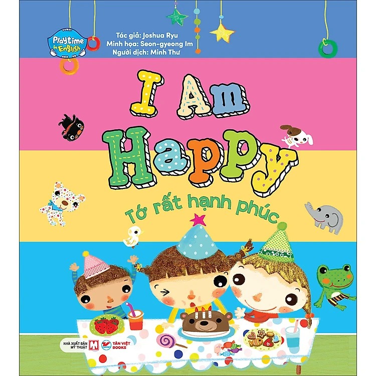 playtime in english - level 4 - i am happy - tớ rất hạnh phúc - Ảnh 3