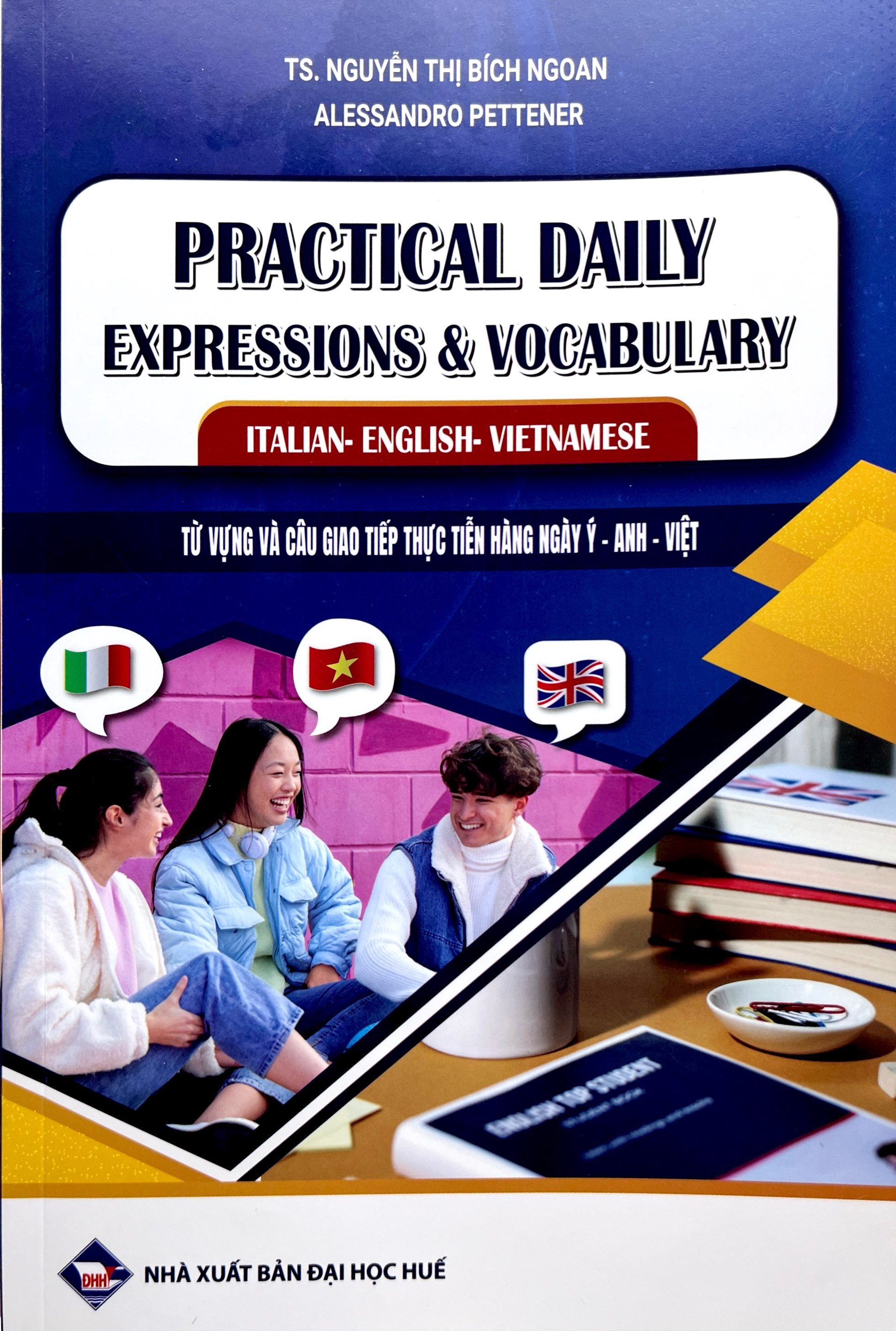 Practical Daily Expressions And Vocabulary Italian-English-Vietnamese - Từ Vựng Và Câu Giao Tiếp Thực Tiễn Hàng Ngày Ý-Anh-Việt - Ảnh 2