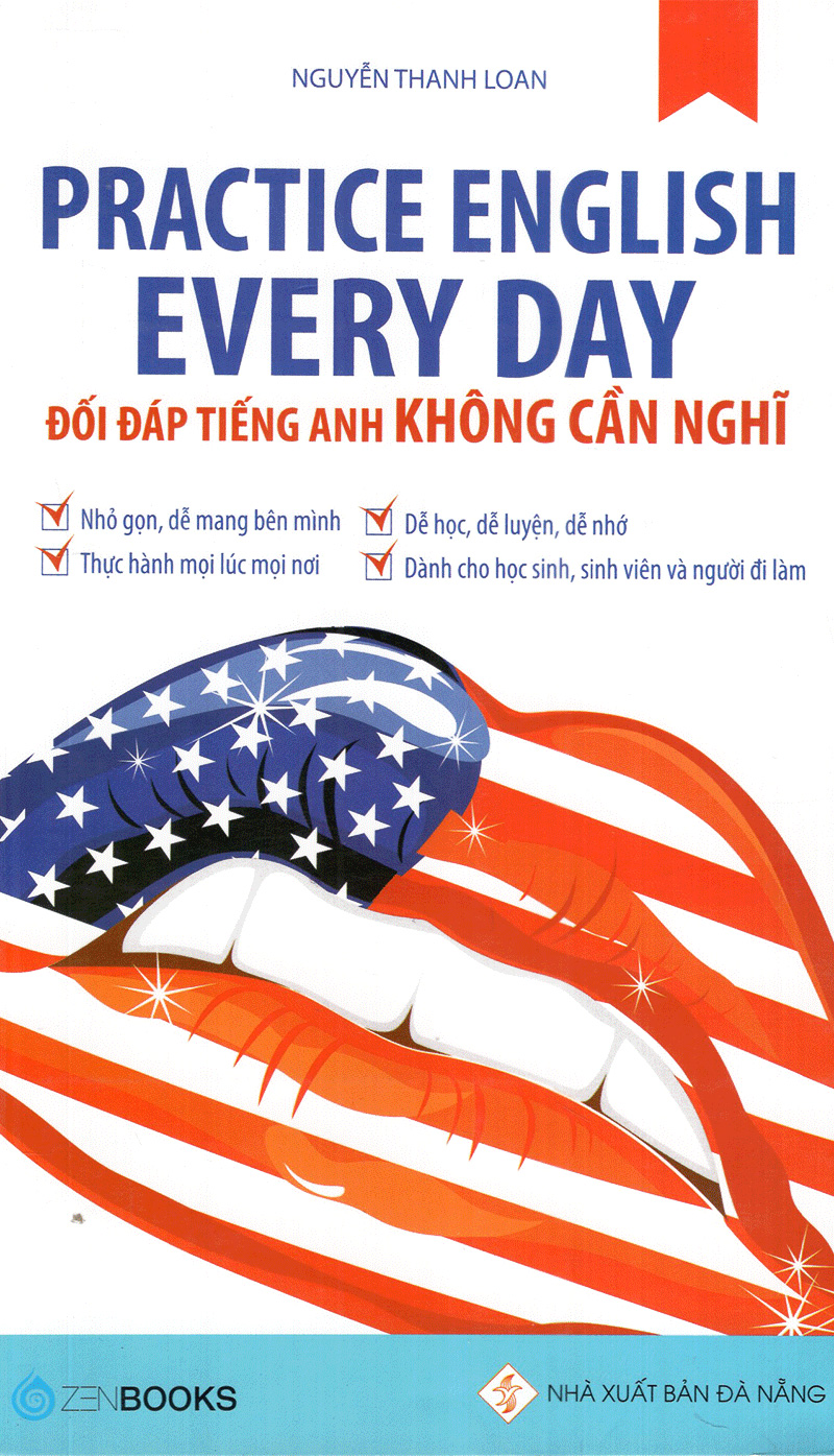 practice english every day - đối đáp tiếng anh không cần nghĩ (tái bản 2022) - Ảnh 2
