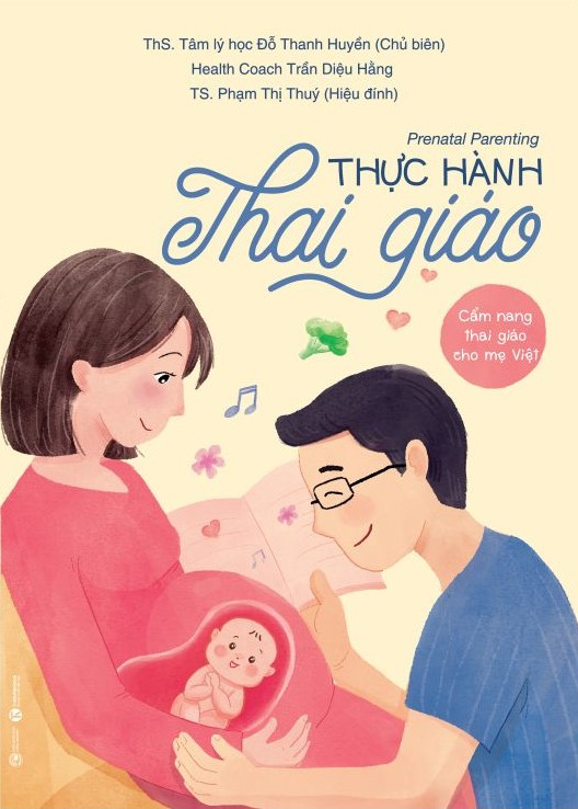 prenatal parenting - thực hành thai giáo - cẩm nang thai giáo cho mẹ việt - Ảnh 2