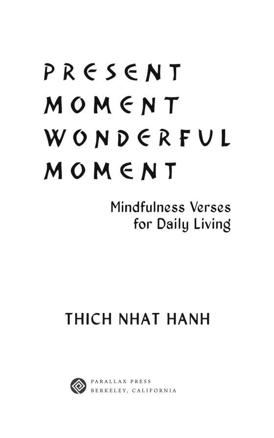 present moment wonderful moment - Ảnh 4